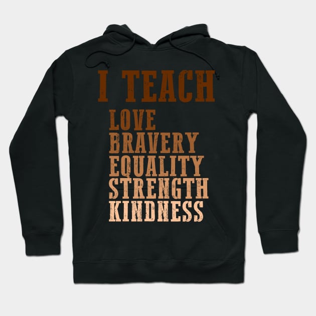 Celebrate Black History Month I Teach Black History Teacher Hoodie by deafcrafts